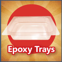 Epoxy Trays